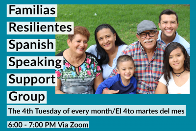 Familias Resilientes Spanish Speaking Support Group