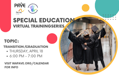 Special Education Virtual Training Series April 18 Transition/ Graduation