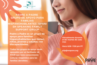 Online - Padre a Padre Grupo de Apoyo para Familias Hispanohablantes / Spanish Speaking Family Support Group @ Online Event