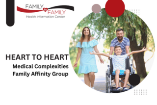 Heart to Heart - Medical Complexities Family Affinity Group @ Zoom