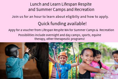 Lunch and Learn Lifespan Respite and Summer Camps and Recreation